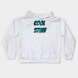 Cool stuff Kids Hoodie